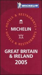 Great Britain & Ireland 2005. La guida rossa edito da Michelin Italiana