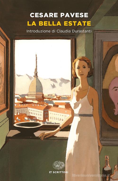 Libro La bella estate di Cesare Pavese Einaudi tascabili. Scrittori di Einaudi