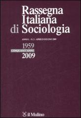 Rassegna italiana di sociologia (2009) vol.2 edito da Il Mulino