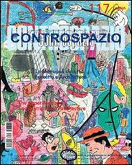 Controspazio (2006) vol. 117 edito da Gangemi Editore