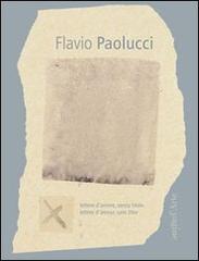 Lettere d'amore, senza titolo. Ediz. italiana e francese di Flavio Paolucci edito da Pagine d'Arte