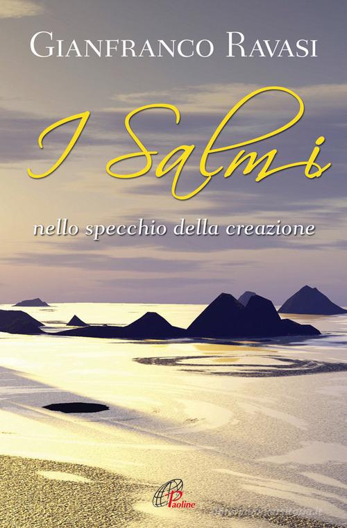 I salmi nello specchio della creazione vol.2 edito da Paoline Editoriale Libri