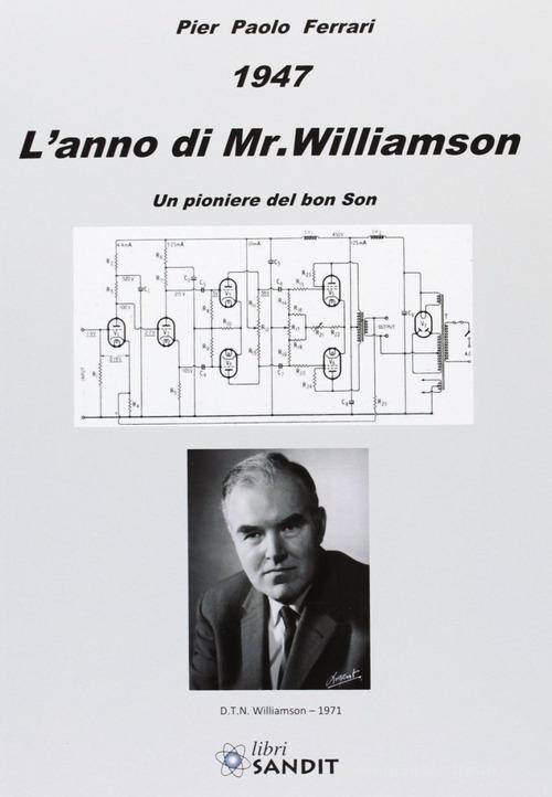 1947. L'anno di Mr. Williamson di Pier Paolo Ferrari edito da Sandit Libri