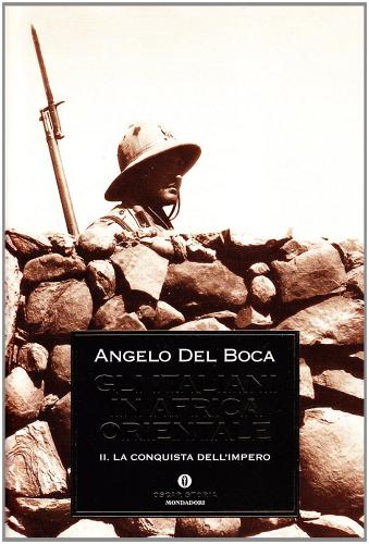 Gli italiani in Africa orientale vol.2 di Angelo Del Boca edito da Mondadori