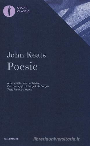 Poesie. Testo inglese a fronte di John Keats edito da Mondadori