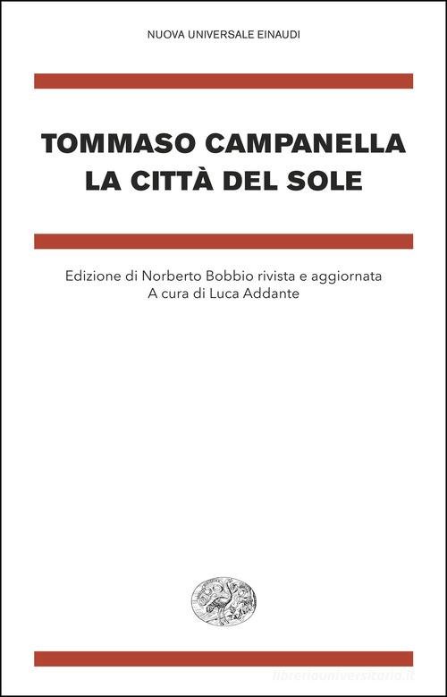 La Città del sole di Tommaso Campanella edito da Einaudi