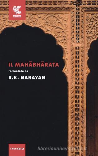 Il Mahabharata di Rasupuram K. Narayan edito da Guanda