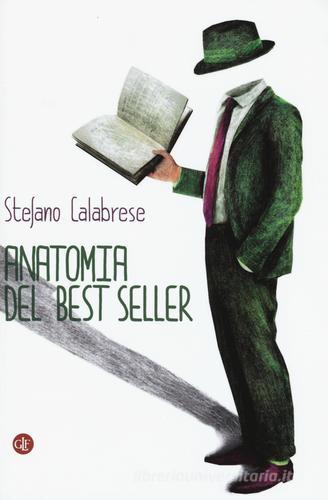 Anatomia del best seller di Stefano Calabrese edito da Laterza