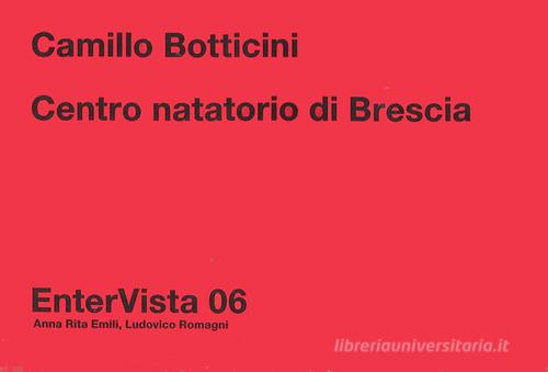 Camillo Botticini. Centro Natatorio di Brescia edito da Plug_in