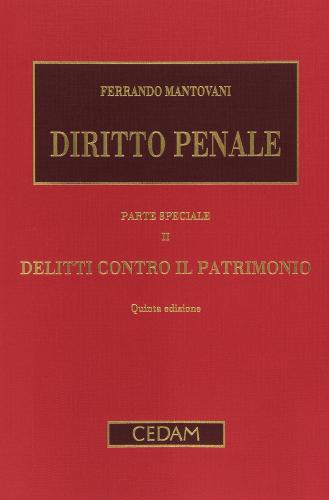 Diritto penale. Parte speciale vol.2 di Ferrando Mantovani edito da CEDAM