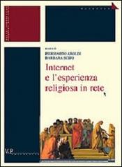 Internet e l'esperienza religiosa in rete edito da Vita e Pensiero