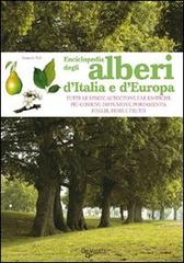 Enciclopedia degli alberi d'Italia e d'Europa di Bernardo Ticli edito da De Vecchi