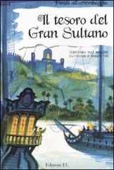 Il tesoro del Gran Sultano di Sebastiano R. Mignone edito da EL