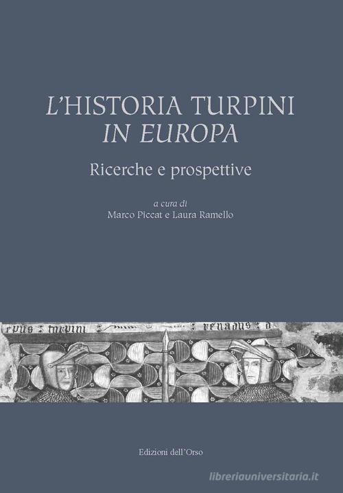 L' historia Turpini in Europa. Ricerche e prospettive edito da Edizioni dell'Orso