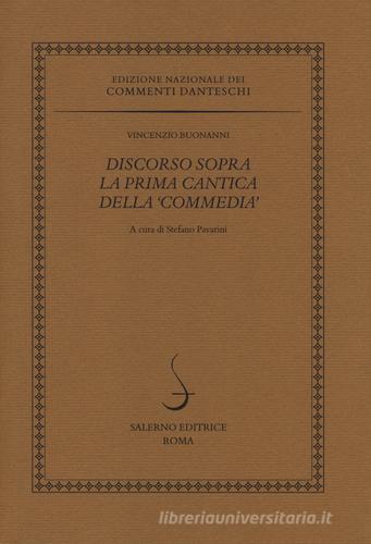 Discorso sopra la prima cantica della «Commedia» di Vincenzio Buonanni edito da Salerno