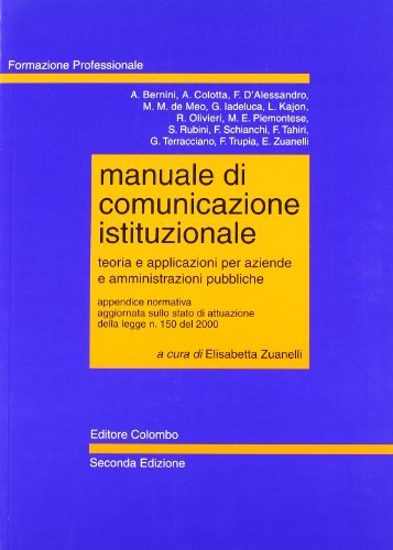 Manuale di comunicazione istituzionale di Elisabetta Zuanelli Sonino edito da Colombo