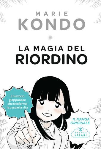 La magia del riordino. Il manga di Marie Kondo edito da Magazzini Salani