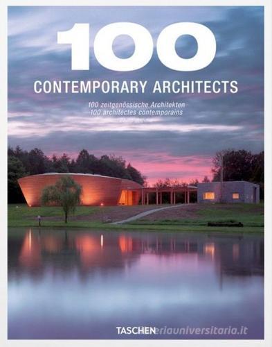 100 contemporary architects. Ediz. italiana, spagnola e portoghese di Philip Jodidio edito da Taschen