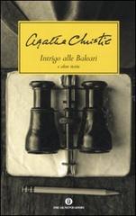 Intrigo alle Baleari e altre storie di Agatha Christie edito da Mondadori