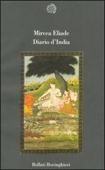 Diario d'India di Mircea Eliade edito da Bollati Boringhieri