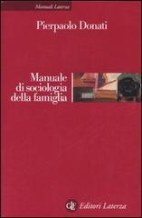 Manuale di sociologia della famiglia di Pierpaolo Donati edito da Laterza