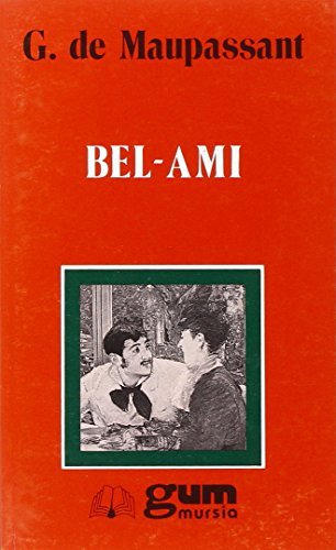 Bel-Ami di Guy de Maupassant edito da Ugo Mursia Editore