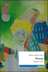 Poesie (Impressioni) di Matteo M. Salvo edito da Gruppo Albatros Il Filo