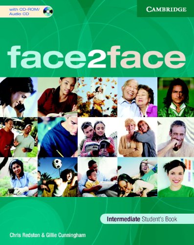 Face2face. Intermediate. Con espansione online. Per le Scuole superiori. Con CD-ROM di Chris Redston, Gillie Cunningham edito da Cambridge University Press