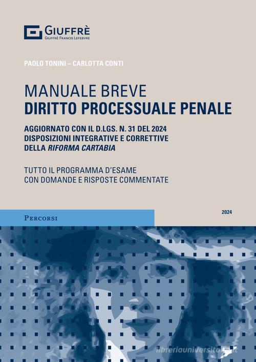 Diritto processuale penale di Paolo Tonini, Carlotta Conti edito da Giuffrè