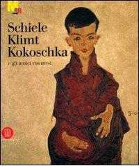Schiele, Klimt, Kokoschka e gli amici viennesi. Catalgo della mostra (Rovereto, 7 ottobre 2006-8 gennaio 2007) edito da Skira
