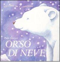 Orso di neve di Piers Harper edito da Emme Edizioni