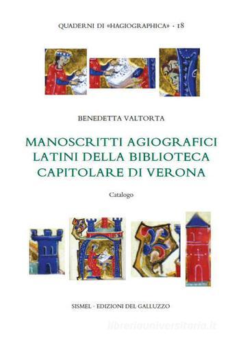 Manoscritti agiografici latini della Biblioteca Capitolare di Verona. Catalogo edito da Sismel