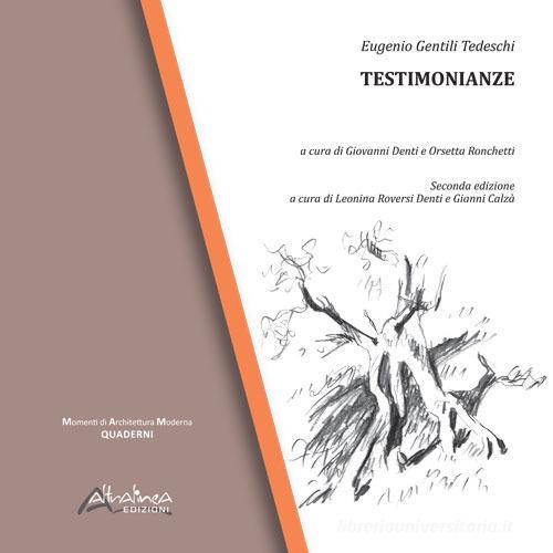 Eugenio Gentili Tedeschi. Testimonianze edito da Altralinea