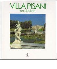 Villa Pisani. Entdecken di Tommaso Formenton edito da Medoacus