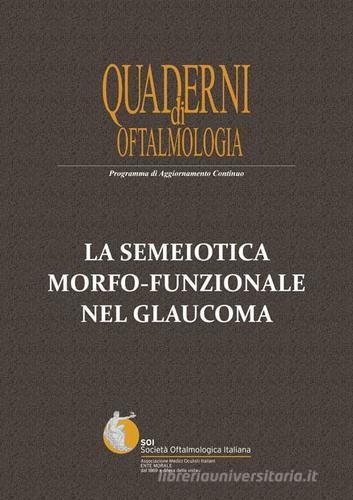 La semeiotica morfo-funzionale nel glaucoma edito da Fabiano