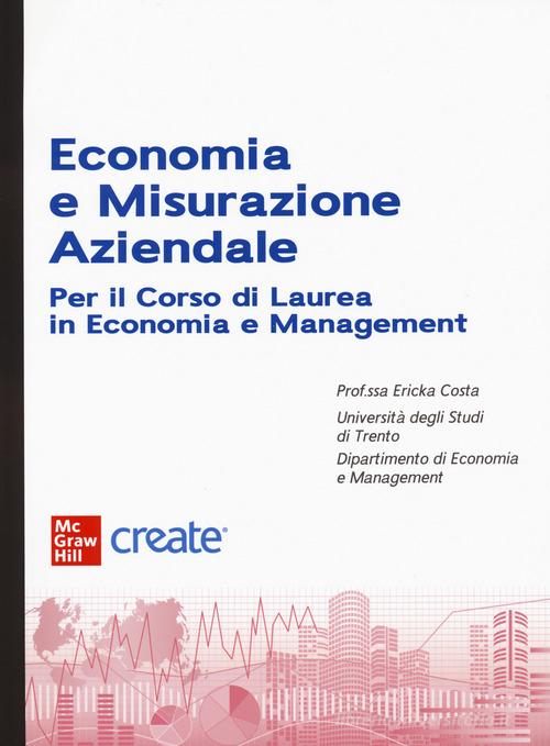 Economia e misurazione aziendale. Con e-book edito da McGraw-Hill Education