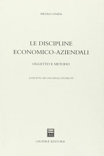 Le discipline economico-aziendali di Pietro Onida edito da Giuffrè