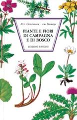 Piante e fiori di campagna e di bosco di Christiansen Mogens Skytte, Luc Brunerye edito da San Paolo Edizioni