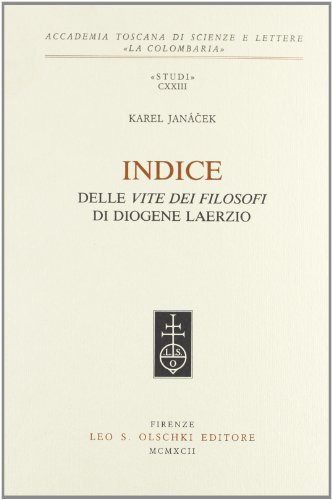Indice delle «Vite dei filosofi» di Diogene Laerzio di Karel Janácek edito da Olschki