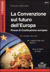 La convenzione sul futuro dell'Europa di Francesco Mastronardi edito da Edizioni Giuridiche Simone