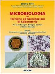 Microbiologia con tecniche ed esercitazioni di laboratorio. Per gli Ist. tecnici industriali vol.2 di Bruno Tinti edito da Piccin-Nuova Libraria