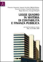 Legge quadro in materia di contabilità e finanza pubblica. Atti dell'Incontro di studio (Bari, 19 ottobre 2009) edito da Aracne