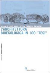 L' architettura bioecologica in 100 «tesi» edito da EdicomEdizioni