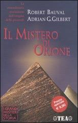 Il mistero di Orione di Robert Bauval, Adrian G. Gilbert edito da TEA