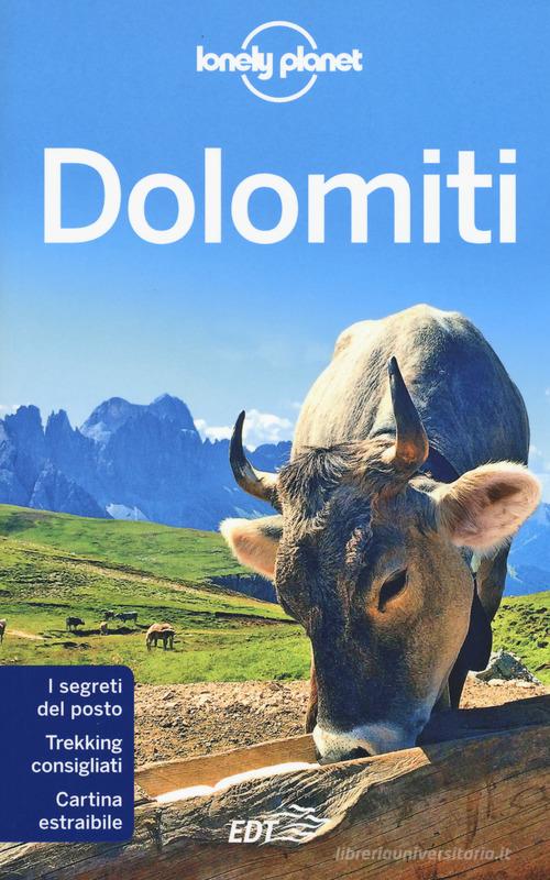 Dolomiti. Con cartina di Giacomo Bassi, Denis Falconieri, Piero Pasini edito da Lonely Planet Italia