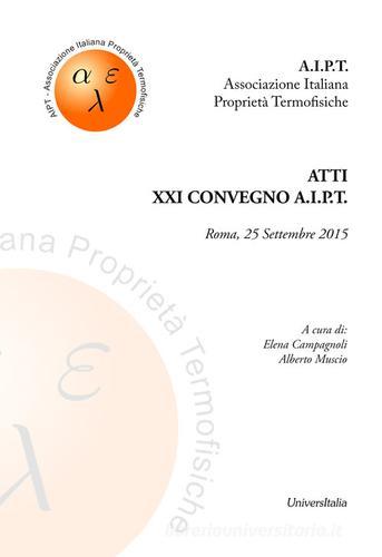 Atti del 21° Convegno A.I.P.T. (Roma, 25 settembre 2015) edito da Universitalia