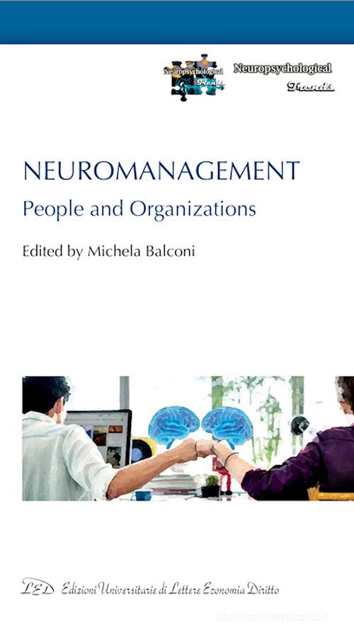 Neuromanagement. People and organizations edito da LED Edizioni Universitarie