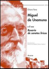 Miguel de Unamuno e il suo «Rosario de sonetos líricos» di Chiara Tana edito da Aracne