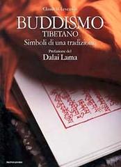 Buddismo tibetano di Claude B. Levenson edito da Mondadori