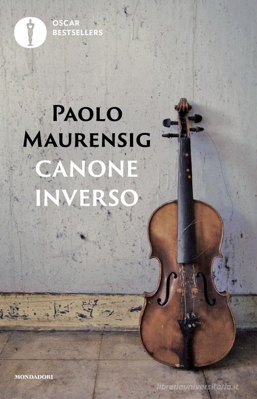 Canone inverso di Paolo Maurensig - 9788804789536 in Narrativa  contemporanea